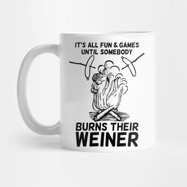 It's all fun and game until somebody burns their weiner T-shirt by RedYolk